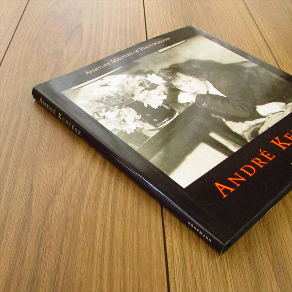 Andre Kertesz :Aperture Masters of Photography