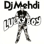 DJ Mehdi: Lucky Boy Album Review | Pitchfork