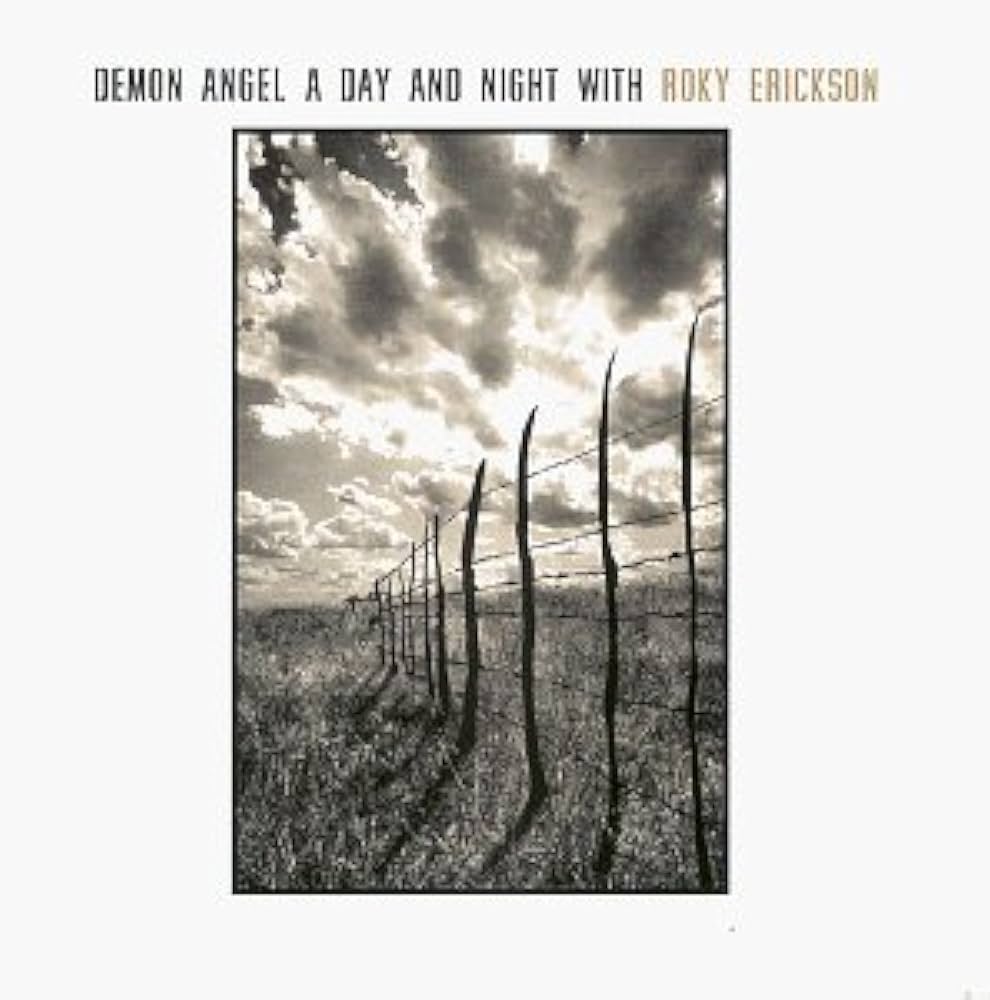 Erickson, Roky - Demon Angel: A Day & Night With Roky Erickson