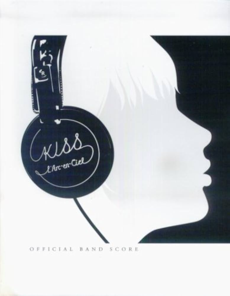 L'Arc~en~Ciel 『KISS』オフィシャルバンドスコア |本 | 通販 | Amazon