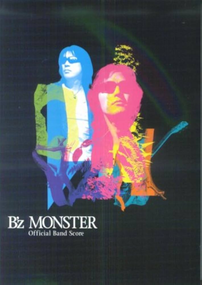 オフィシャルバンドスコア B'z/MONSTER |本 | 通販 | Amazon
