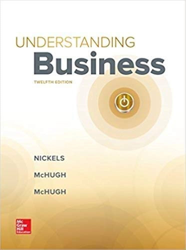 Understanding Business with Connect Access Card: William Nickels
