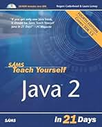 Sams Teach Yourself Java 2 in 21 Days: Cadenhead, Rogers, Lemay