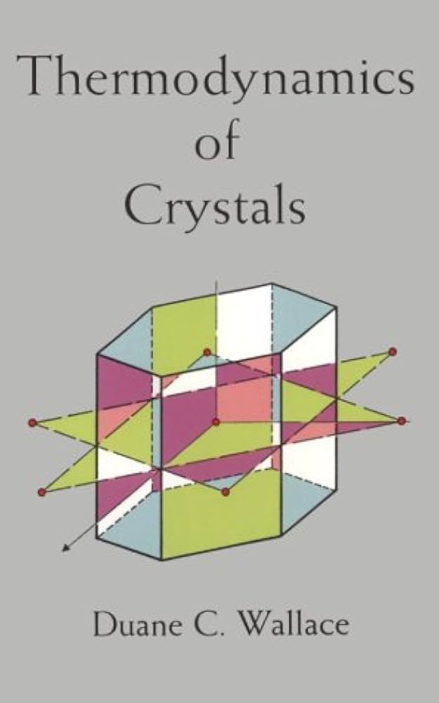 Thermodynamics of Crystals: Wallace, Duane C.: 9780486402123