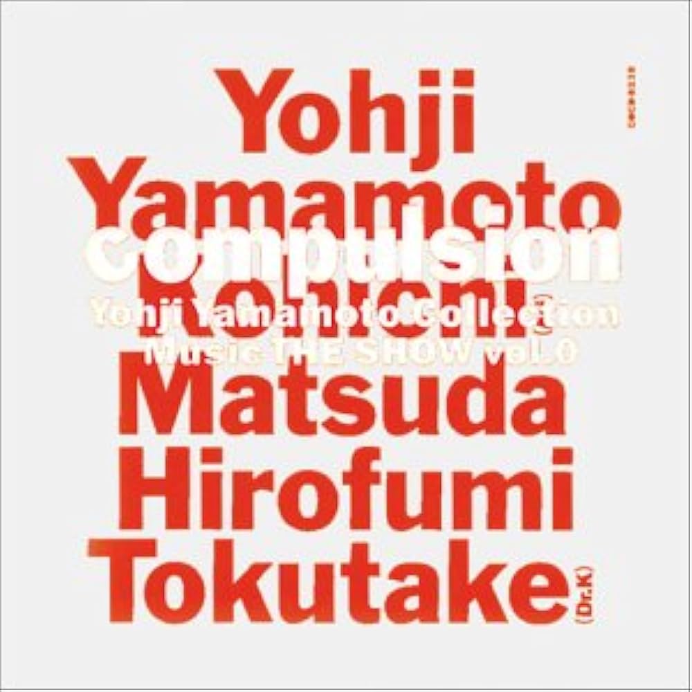 Amazon.co.jp: compulsion Yohji Yamamoto Collection Music THE SHO