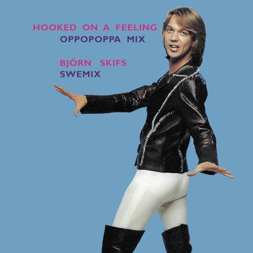 Play Hooked on a Feeling - Remixes by Blue Swede & Björn Skifs on