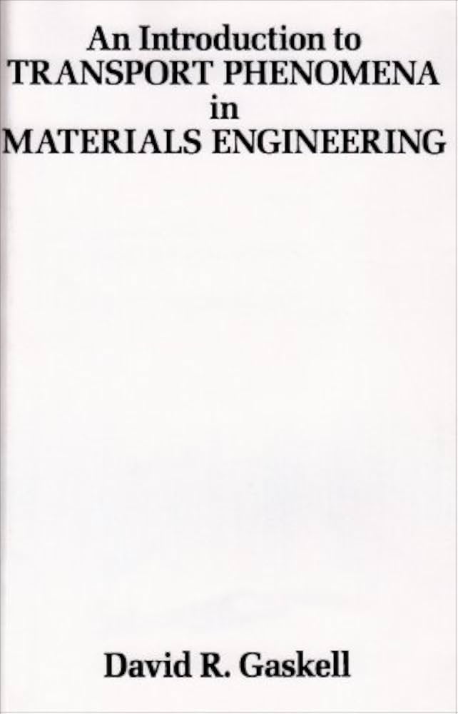 An Introduction to Transport Phenomena in Materials Engineering
