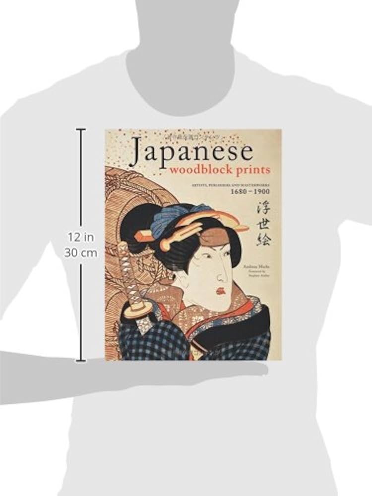 Japanese Woodblock Prints: Artists, Publishers and Masterworks