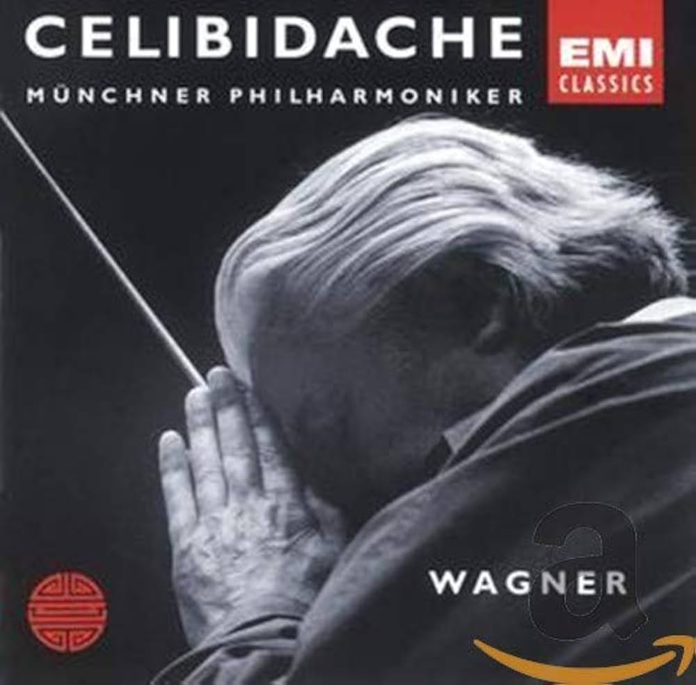 Richard Wagner, Sergiu Celibidache, Münchner Philharmoniker