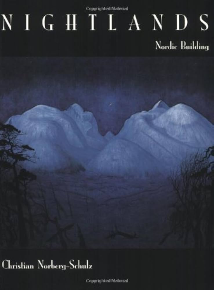Nightlands: Nordic Building: Norberg-Schulz, Christian, McQuillan