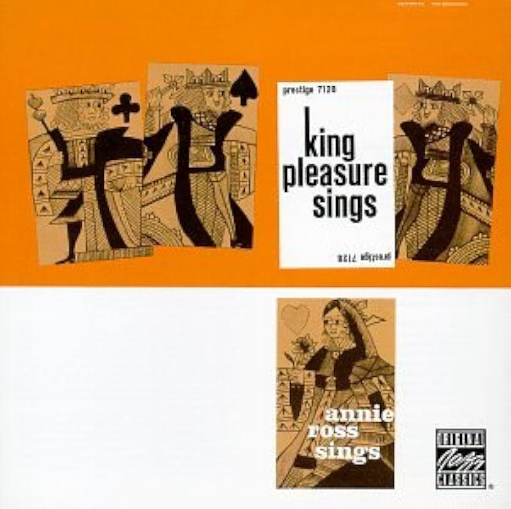 King Pleasure, Annie Ross - King Pleasure Sings/Annie Ross sings