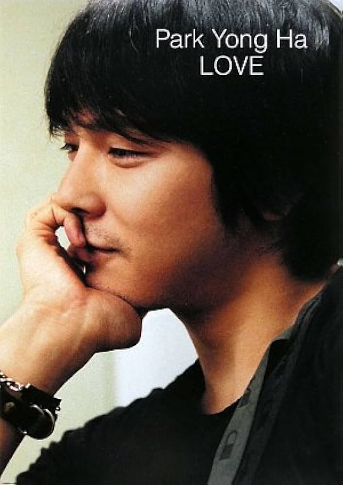 Park Yong Ha(パクヨンハ)/LOVE ライブドキュメンタリーアーティスト