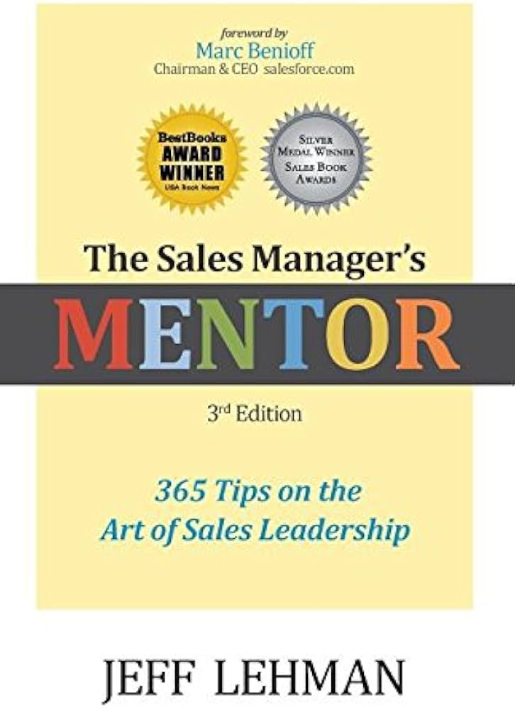 Sales Manager's MENTOR 365 Tips on the Art of Sales Leadership