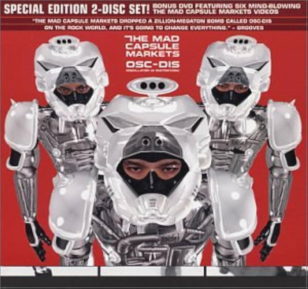 The Mad Capsule Markets - Osc-Dis (Oscillator in Distortion