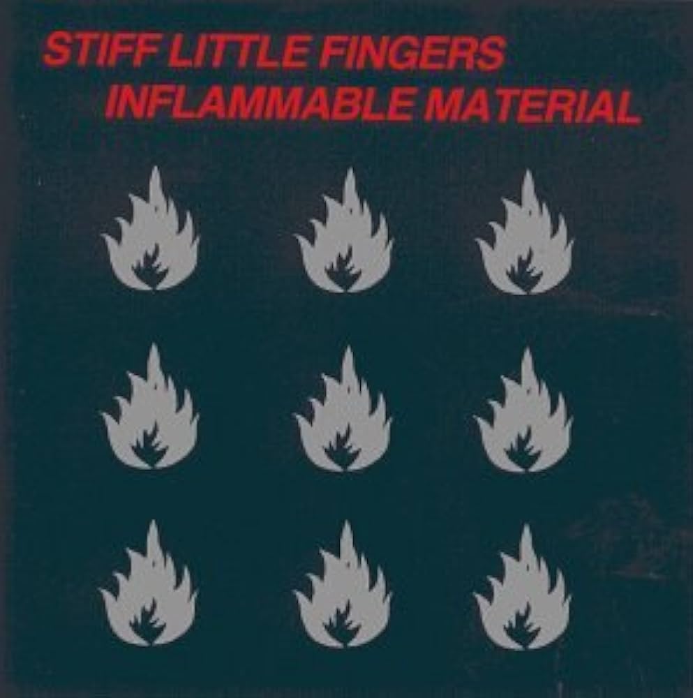 Stiff Little Fingers - Inflammable Material - Amazon.com Music