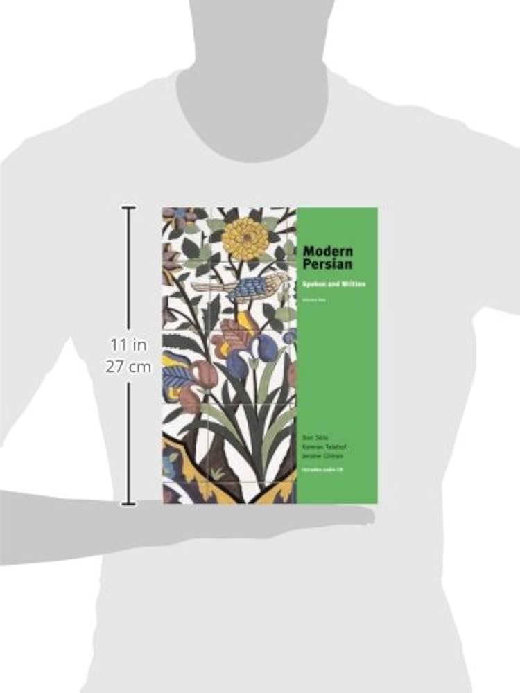 Modern Persian: Spoken and Written, Volume 2 : Stilo, Donald L