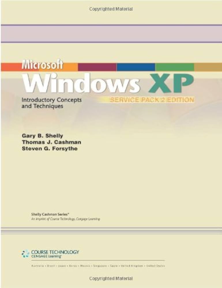 Microsoft Windows XP: Introductory Concepts and Techniques