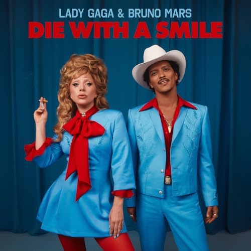Play Die With A Smile by Lady Gaga & Bruno Mars on Amazon Music