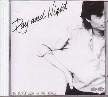 Amazon.co.jp: DAY and NIGHT - 織田哲郎: ミュージック