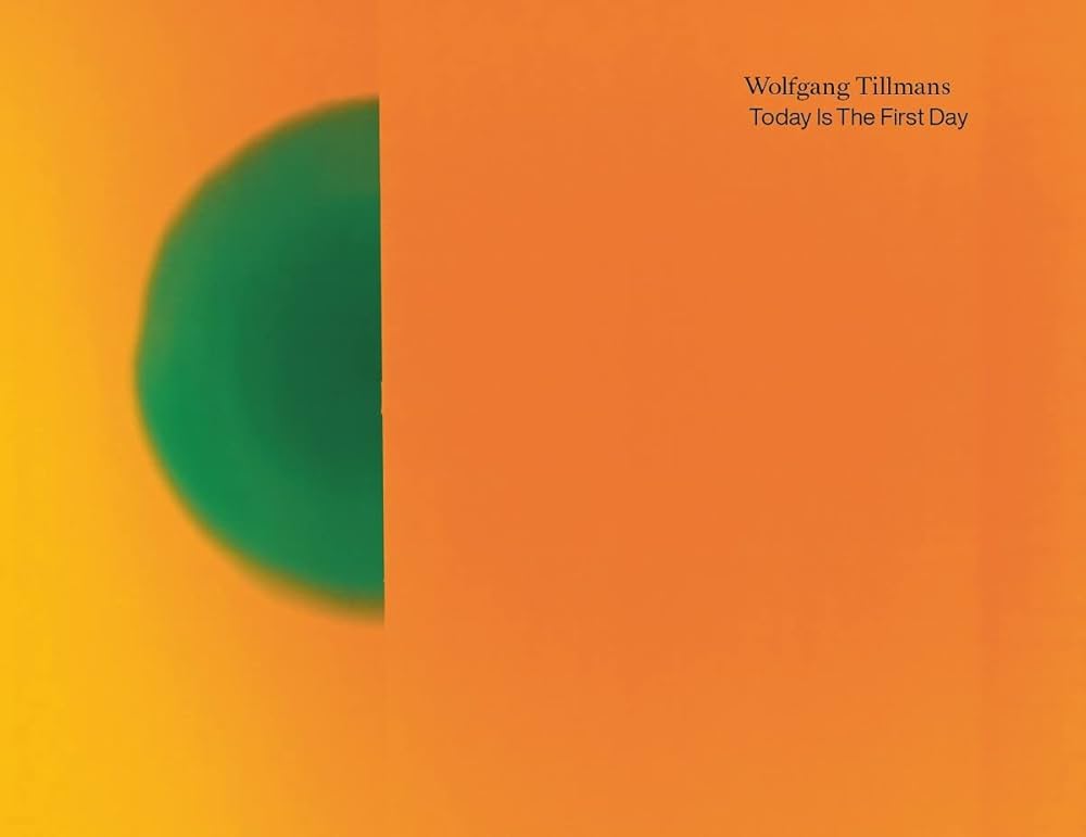 Amazon.com: Wolfgang Tillmans: Today Is the First Day