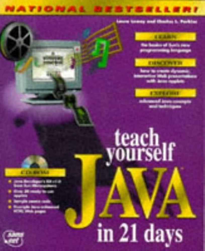 Teach Yourself Java in 21 Days: Lemay, Laura, Perkins, Charles L