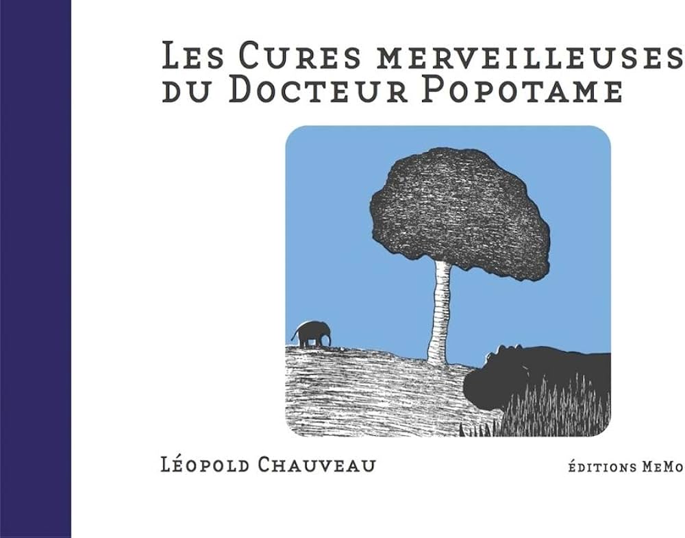 Amazon.co.jp: Les Cures merveilleuses du Docteur Popotame : 本