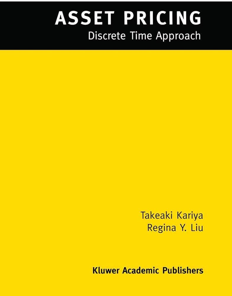 Amazon | Asset Pricing: -Discrete Time Approach- | Kariya, T., Liu