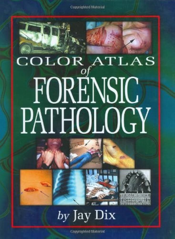 Color Atlas Of Forensic Pathology: 9780849302787: Medicine