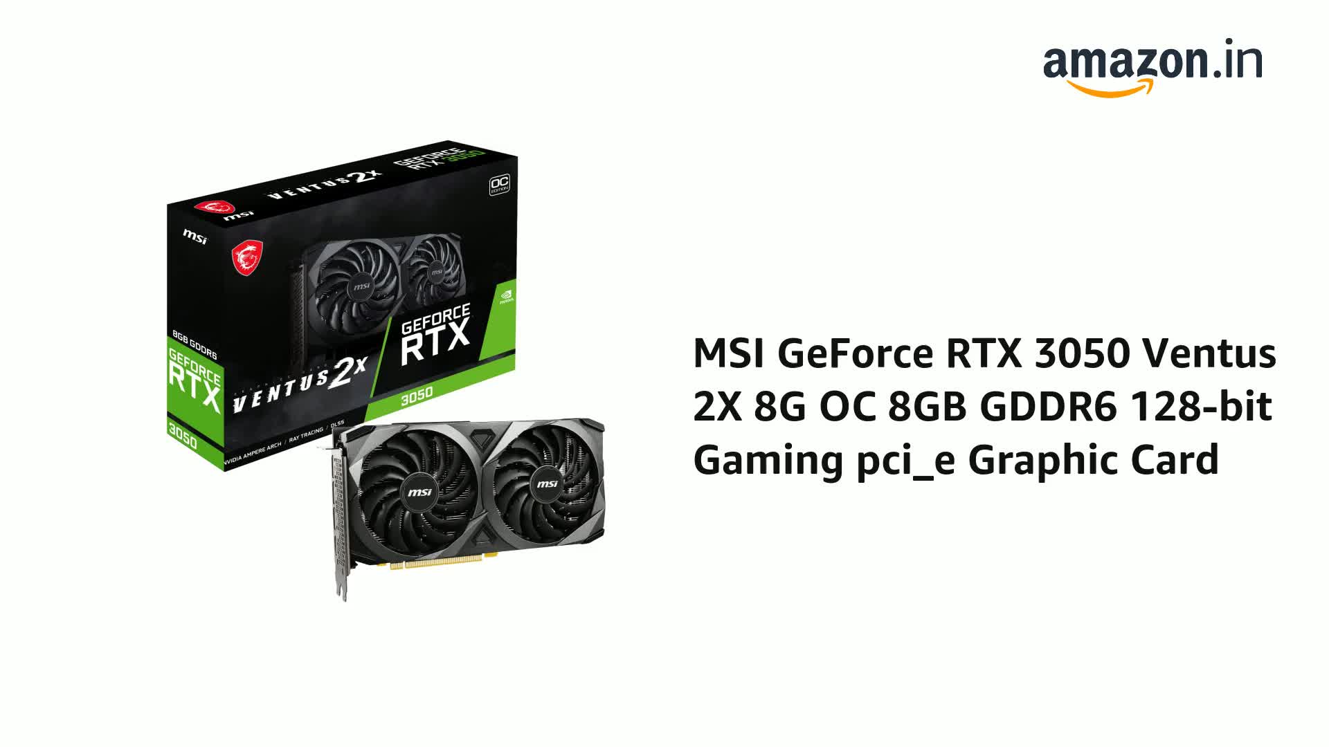 Amazon.in: Buy MSI GeForce RTX 3050 Ventus 2X 8G OC 8GB GDDR6 128