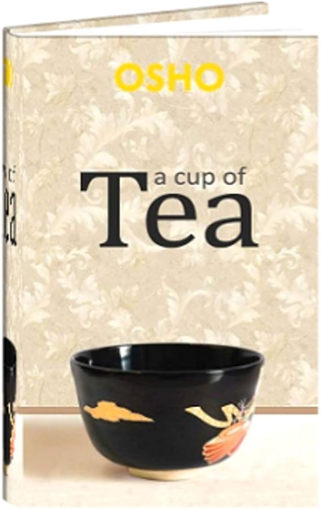OSHO Book - A Cup of Tea - Letters written by Osho to disciples