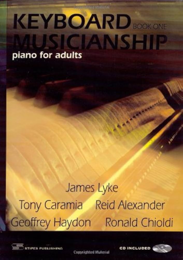 Keyboard Musicianship: Piano for Adults Book One: Lyke, James