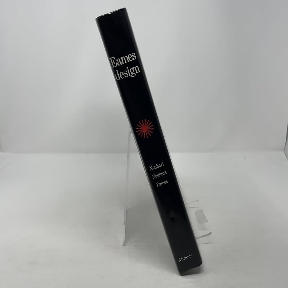 Eames Design: Neuhart, John, Neuhart, Marilyn: 9780810908796