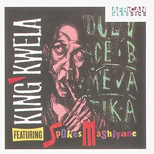 Play King Kwela by Spokes Mashiyane on Amazon Music