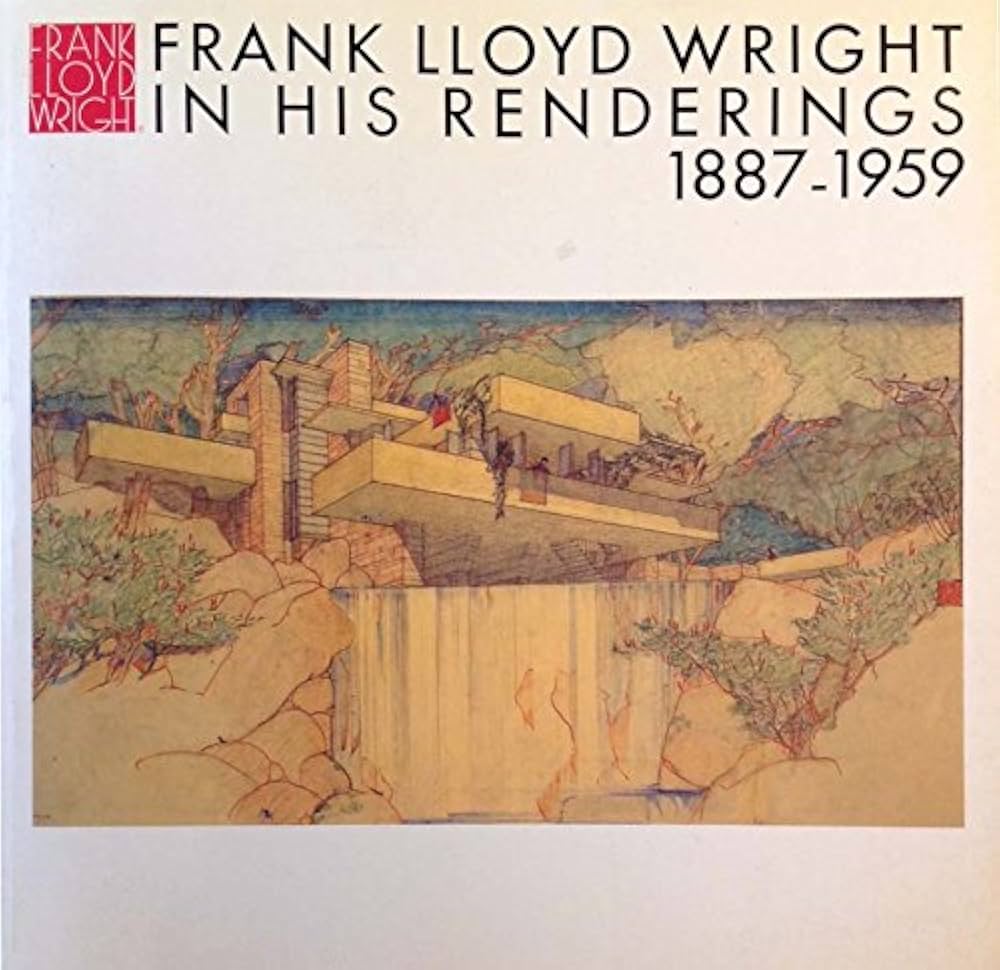 Amazon.com: Frank Lloyd Wright in His Renderings 1887 - 1959