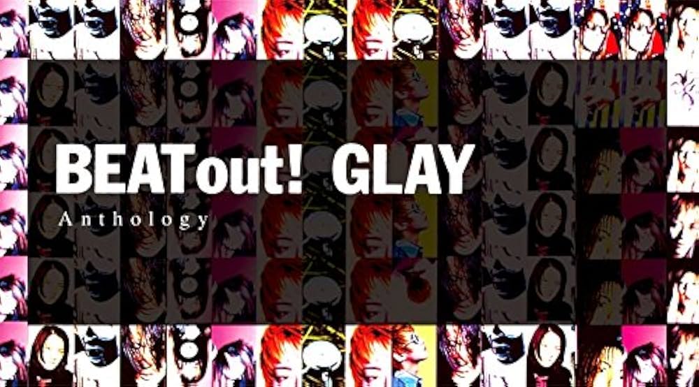 Amazon.co.jp: BEAT out! Anthology - GLAY: ミュージック