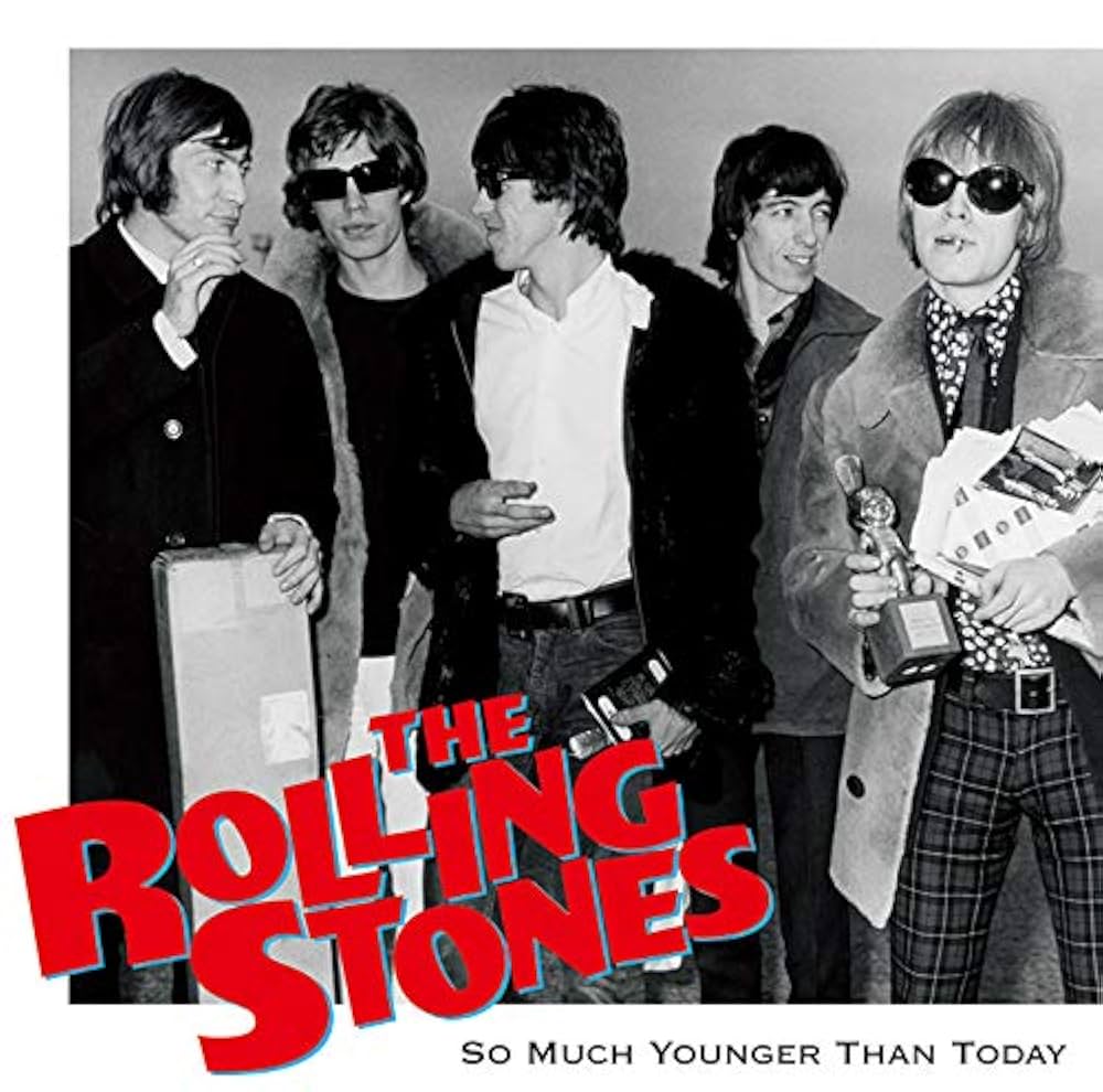 THE ROLLING STONES - SO MUCH YOUNGER THAN TODAY - Amazon.com Music