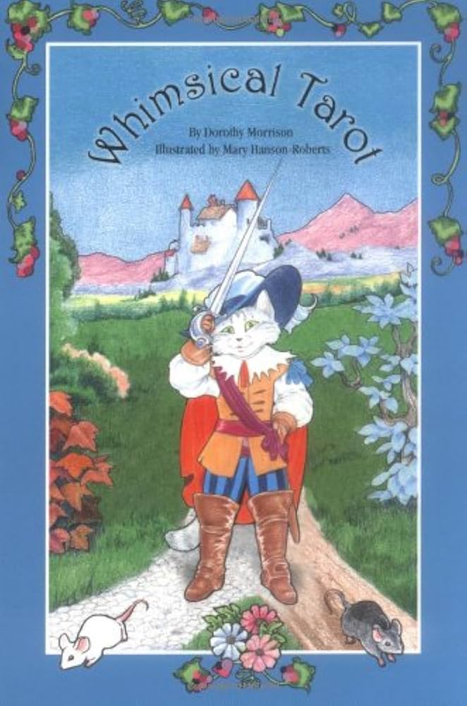 The Whimsical Tarot: A Deck for Children and the Young at Heart