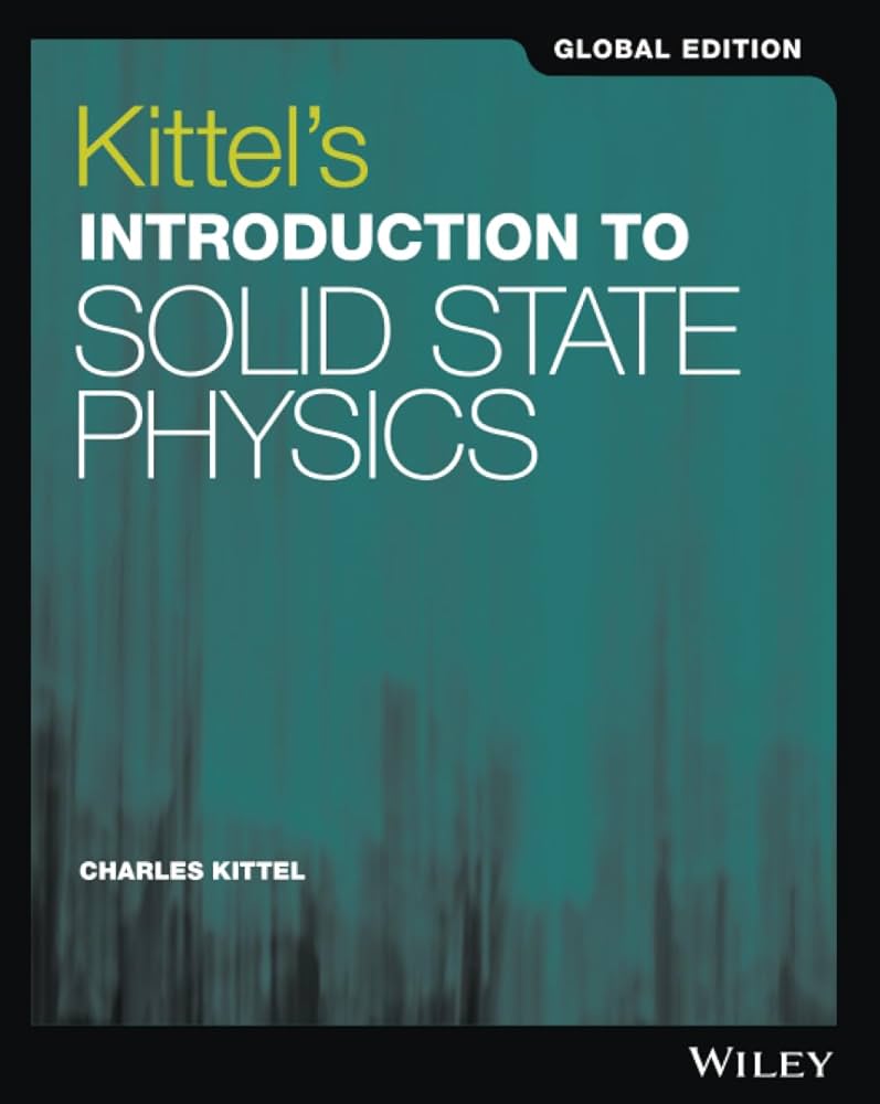 Amazon.com: Kittel's Introduction to Solid State Physics, Global