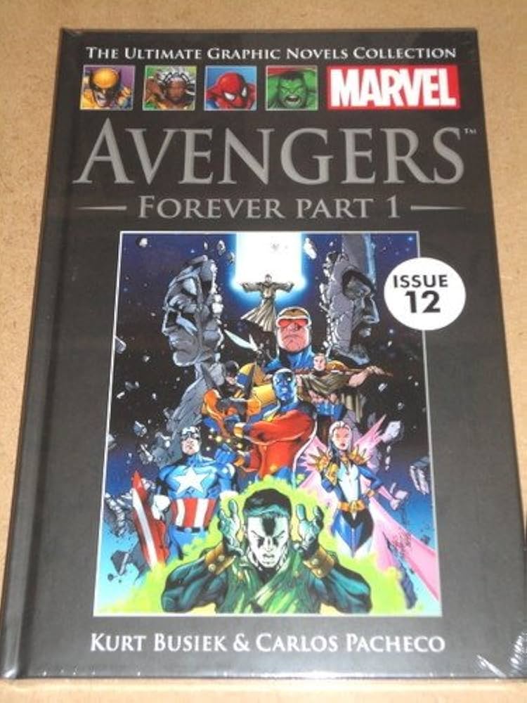Avengers Forever Part One (Official Marvel Graphic Novel
