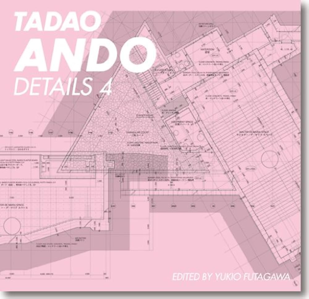Amazon.co.jp: 安藤忠雄ディテール集 4―TADAO ANDO DETAILS : 安藤