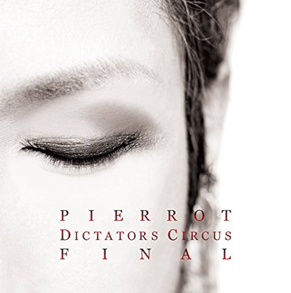 Amazon.co.jp: DICTATORS CIRCUS FINAL - PIERROT: ミュージック