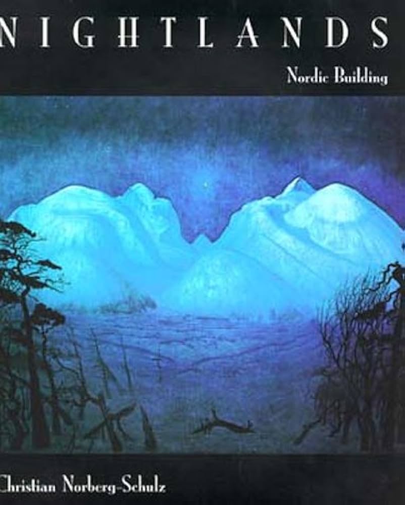 Nightlands: Nordic Building: Norberg-Schulz, Christian, McQuillan