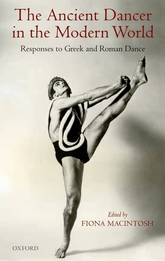 Amazon.com: The Ancient Dancer in the Modern World: Responses to