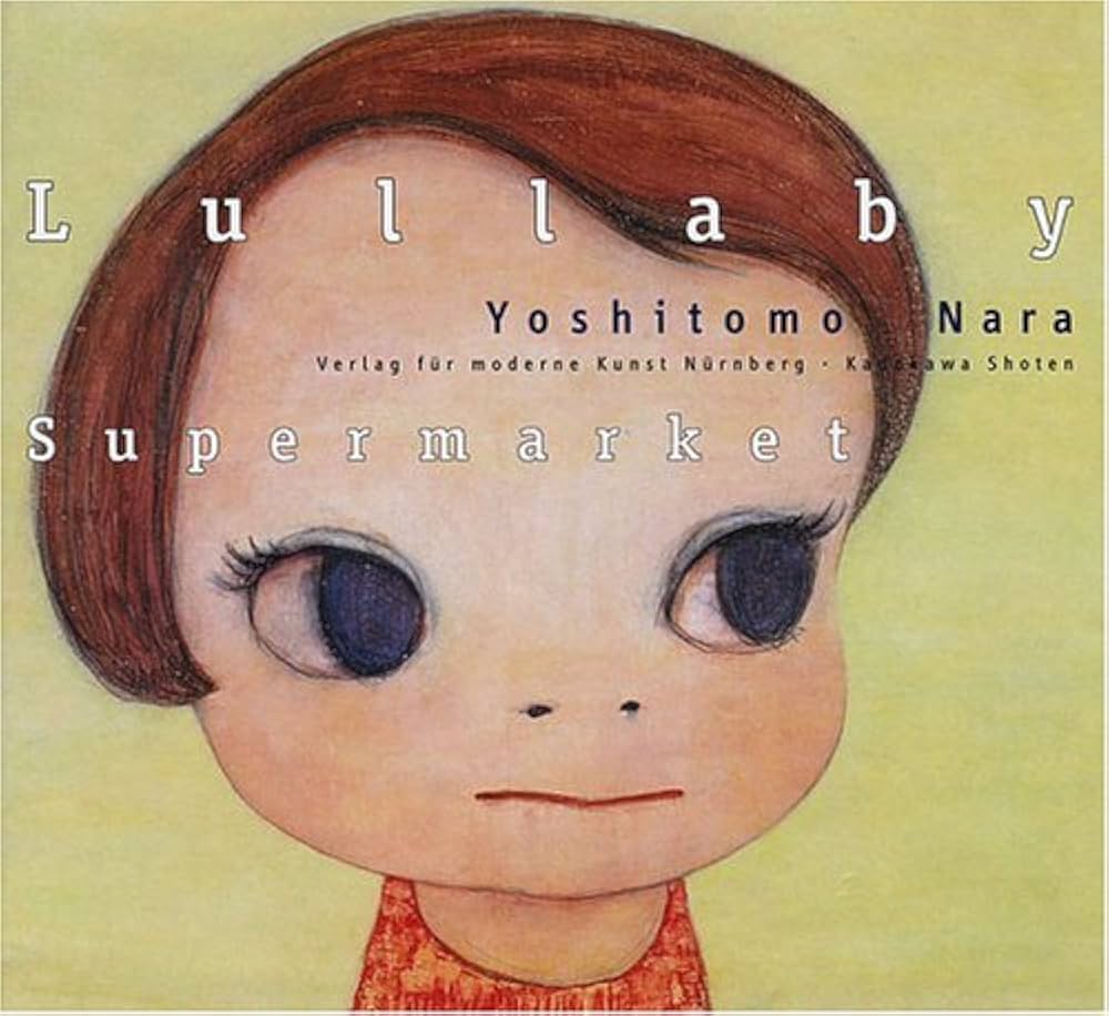 Yoshitomo Nara: Lullaby Supermarket: Yoshitomo Nara, Stephan
