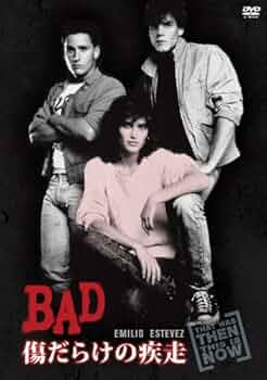 Amazon.co.jp: BAD/傷だらけの疾走 [DVD] : エミリオ・エステベス
