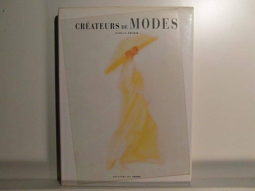 Amazon.com: Créateurs de Mode: 9782842771102: Pamela Golbin: Books