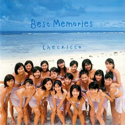 Amazon Musicでチェキッ娘のBest Memoriesを再生する