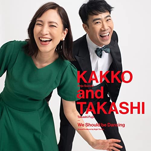 Play We Should be Dancing by KAKKO (Anju Suzuki) and TAKASHI