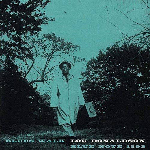 Lou Donaldson - Blues Walk (Blue Note) 1958」コンガ入りで陽気な