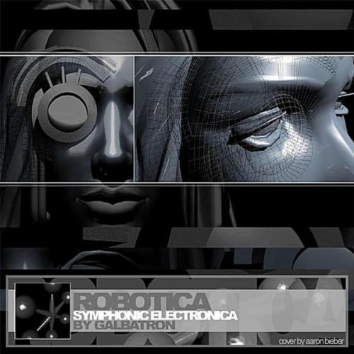Amazon Music - GalbatronのRobotica - Amazon.co.jp
